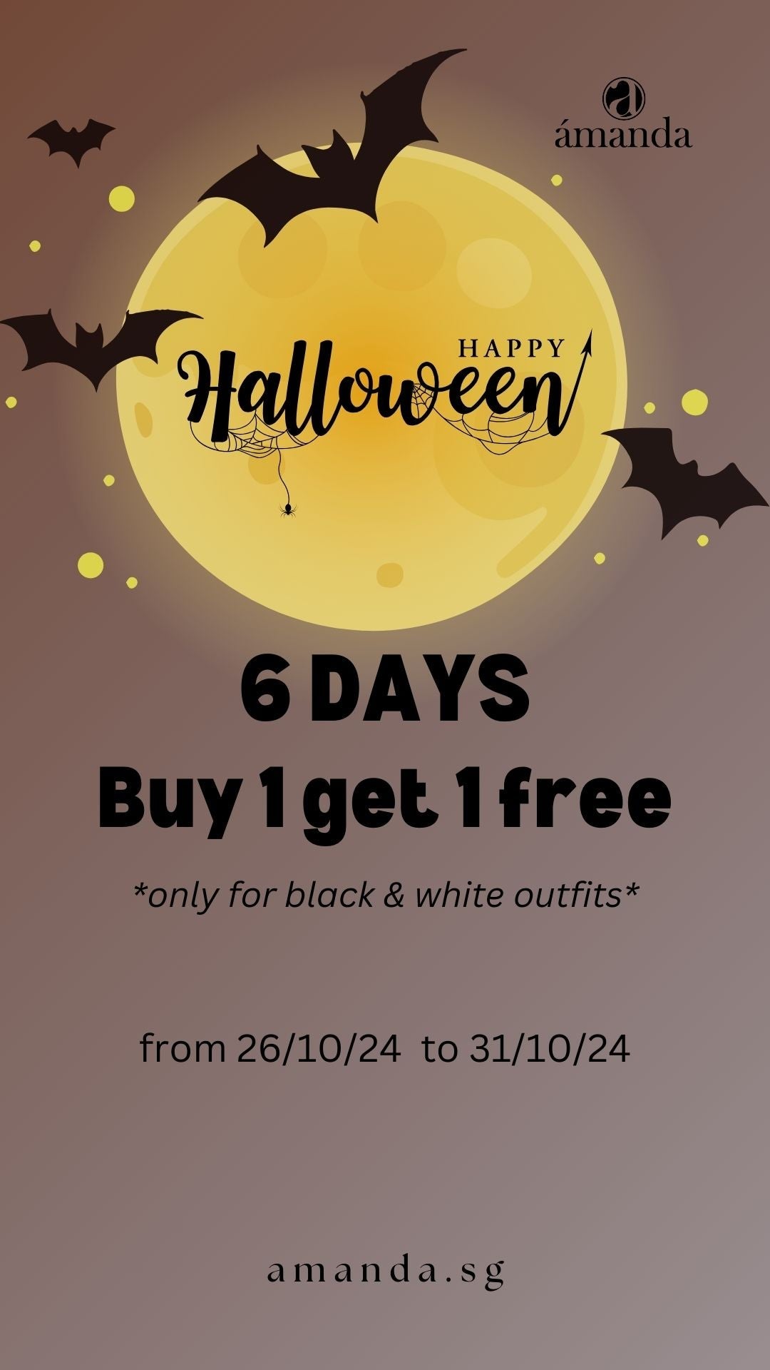 Halloween 6Days Promotion